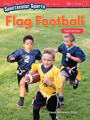 cover image of Spectacular Sports Flag Football: Subtraction